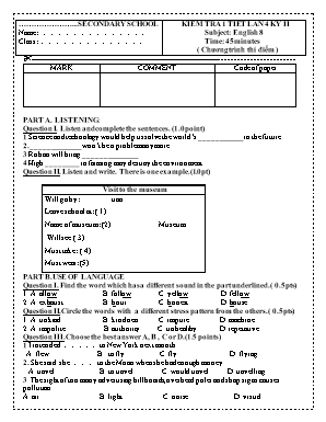 Đề kiểm tra 45 phút học kì II môn Tiếng Anh Lớp 8 - Năm học 2018-2019 (Có đáp án)